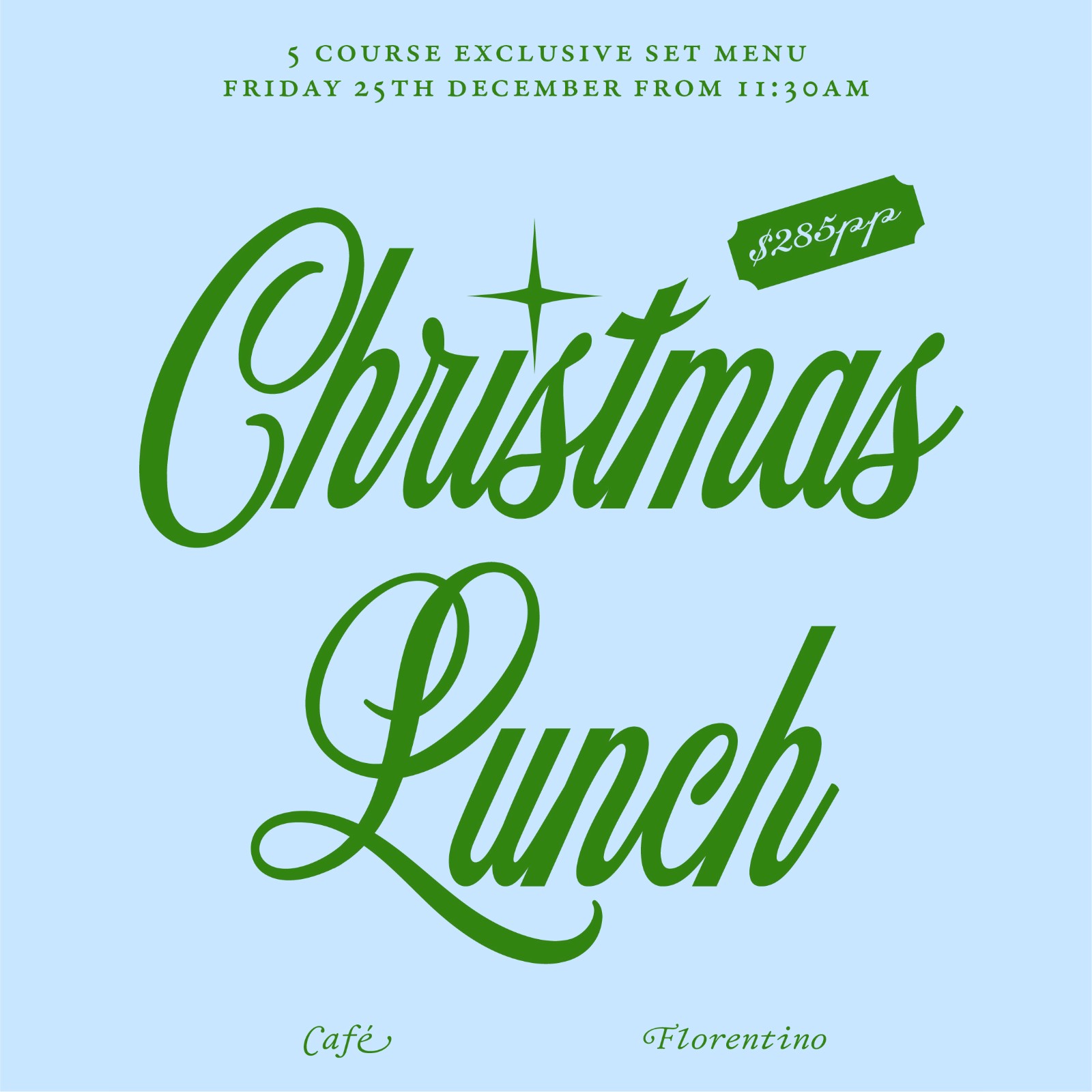 Christmas Day lunch at Café Florentino