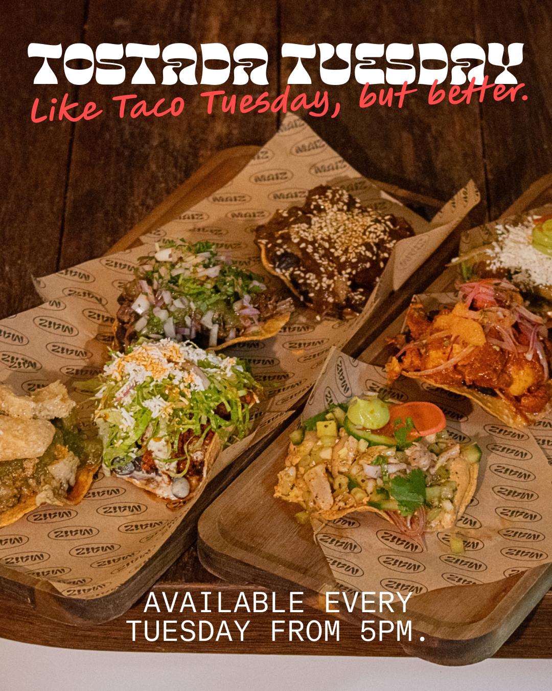 MAIZ Mexican Food special